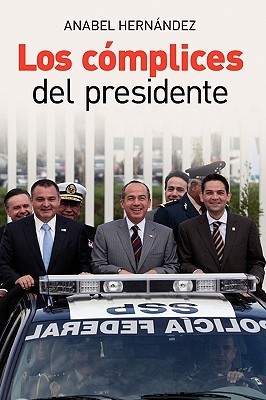 Los complices del presidente