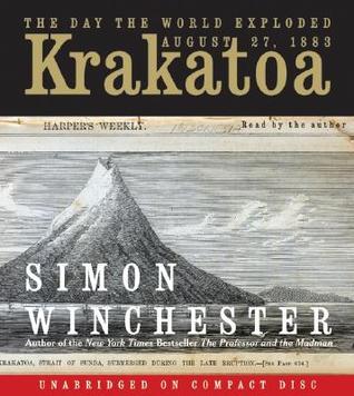 Krakatoa: The Day the World Exploded: August 27, 1883