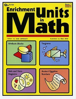Enrichment Units in Math: Book 1, Grades 2-3 by Judy Leimbach | Goodreads
