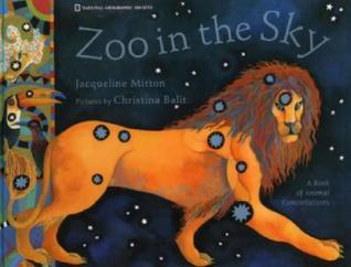 Zoo In the Sky: A Book of Animal Constellations