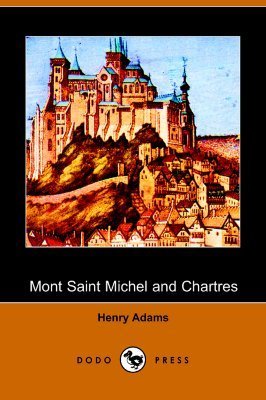 Mont Saint Michel And Chartres