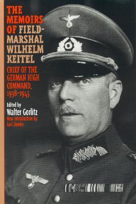 The Memoirs of Field-Marshal Wilhelm Keitel book cover