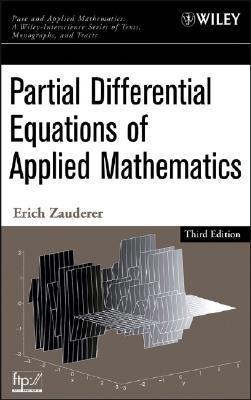 Partial Differential Equations of Applied Mathematics by Erich Zauderer ...