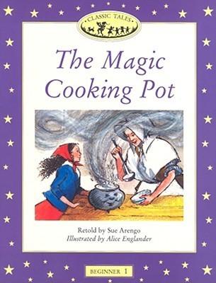 The Magic Cooking Pot (Beginner 1) by Sue Arengo | Goodreads