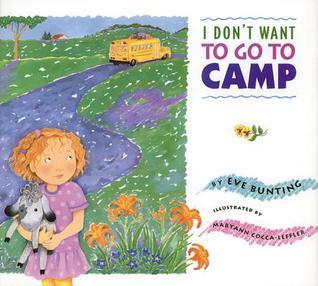 I Don't Want to Go to Camp book cover