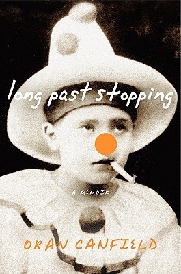 Cover of Long Past Stopping: A Memoir