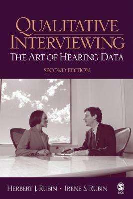 Qualitative Interviewing: The Art of Hearing Data