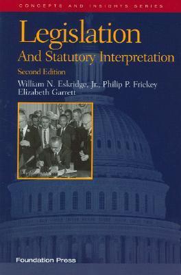 Legislation and Statutory Interpretation, 2d