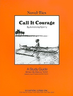 Call It Courage Study Guide by Armstrong Sperry | Goodreads