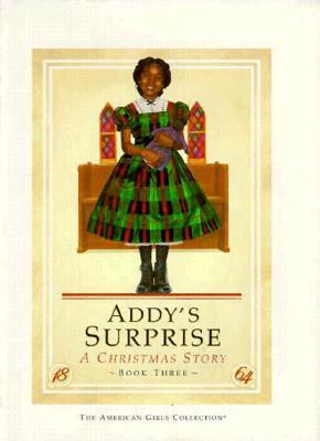 Addy's Surprise: A Christmas Story (American Girl Collection)