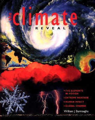 The Climate Revealed by William James Burroughs | Goodreads