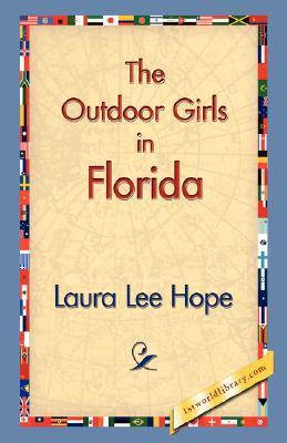 The Outdoor Girls in Florida; or, Wintering in the Sunny South book cover