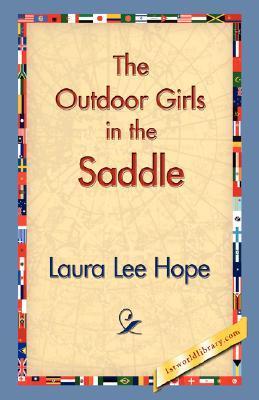 The Outdoor Girls in the Saddle; or, The Girl Miner of Gold Run book cover