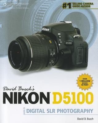 David Busch's Nikon D5100 Guide to Digital SLR Photography book cover
