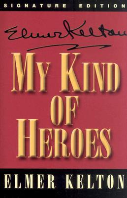 My Kind of Heroes book cover