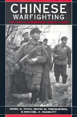 Chinese Warfighting: The PLA Experience Since 1949