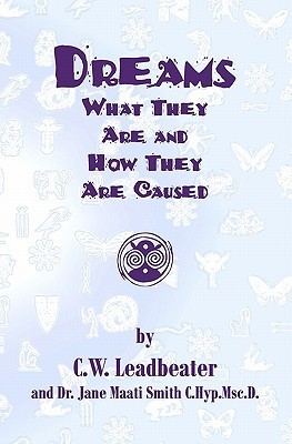 Dreams: What They Are And How They Are Caused