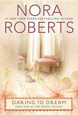 Daring to Dream (Dream Trilogy, #1)