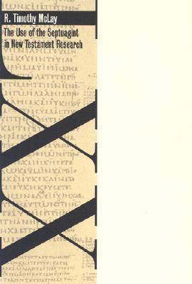 The Use of the Septuagint in New Testament Research