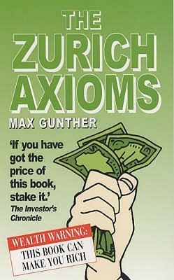 Zurich Axioms