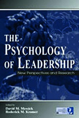 The Psychology of Leadership: New Perspective and Research by David M ...