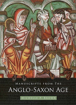 Manuscripts from the Anglo-Saxon Age book cover