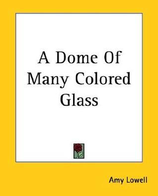 A Dome of Many-Coloured Glass book cover
