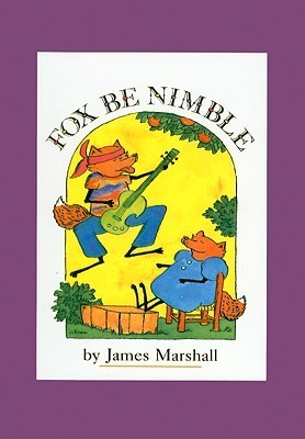 Fox Be Nimble by James Marshall | Goodreads