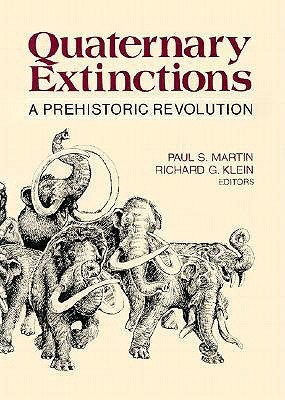 Quaternary Extinctions book cover