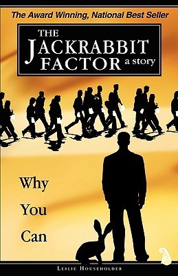 Cover of The Jackrabbit Factor: Why You Can