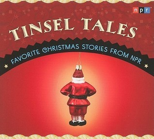 Tinsel Tales: Favorite Holiday Stories from NPR