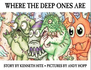 Where The Deep Ones Are *NOP book cover