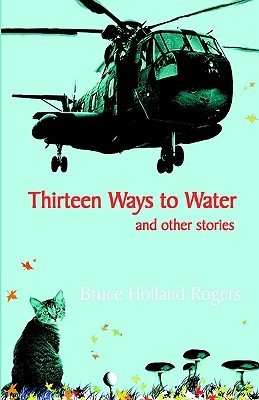 Thirteen Ways to Water and Other Stories book cover
