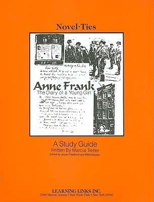 Anne Frank: Diary of a Young Girl: Novel-Ties Study Guide
