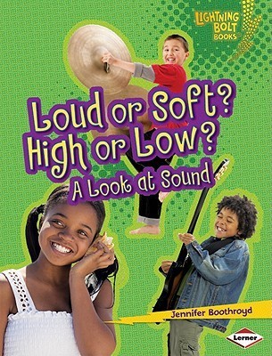 Loud or Soft? High or Low? book cover