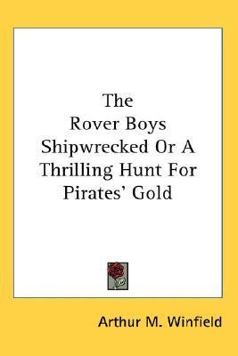 The Rover Boys Shipwrecked book cover