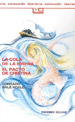 LA Cola De LA Sirena El Pacto De Cristina book cover
