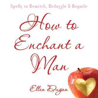 How To Enchant A Man book cover