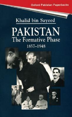 Pakistan- the Formative Phase 1857--1948