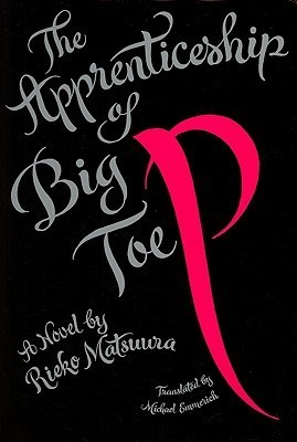 The Apprenticeship of Big Toe P