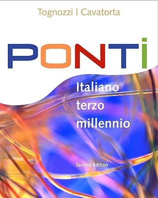 Ponti: Italiano terzo millennio (with Audio CD) by Elissa Tognozzi | Goodreads