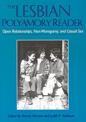 the-lesbian-polyamory-reader-by-marcia-munson-goodreads