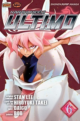 Karakuridôji Ultimo, Volume 6 by Stan Lee Goodreads