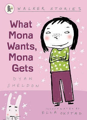 What Mona Wants, Mona Gets book cover