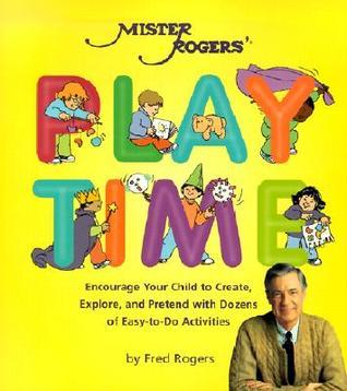 Mister Rogers' Playtime book cover