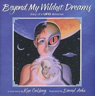 Beyond My Wildest Dreams: Diary of a UFO Abductee cover
