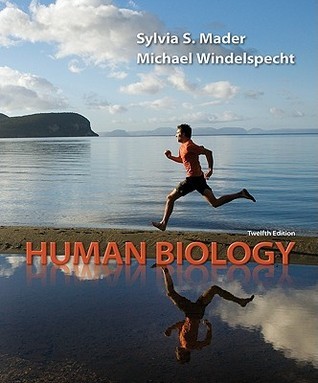 Human Biology by Sylvia S. Mader | Goodreads