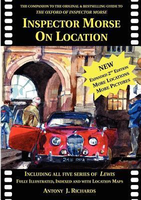 Inspector Morse on Location by Antony Richards | Goodreads