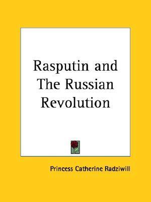 Rasputin and The Russian Revolution