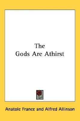 The Gods are Athirst